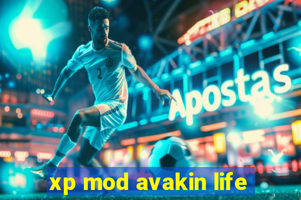 xp mod avakin life